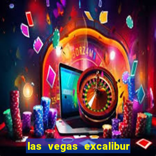 las vegas excalibur hotel and casino