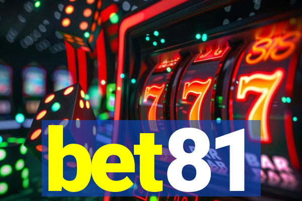 bet81