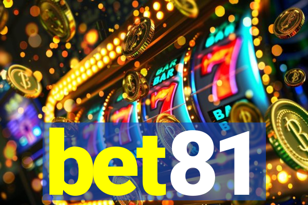 bet81