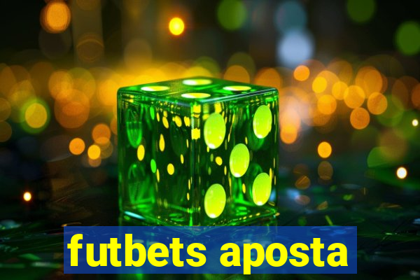 futbets aposta