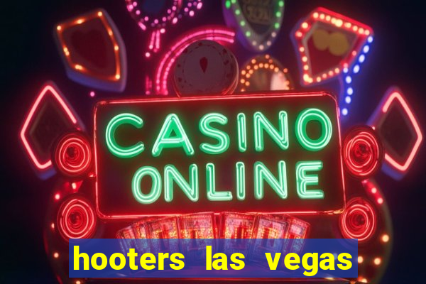 hooters las vegas casino hotel