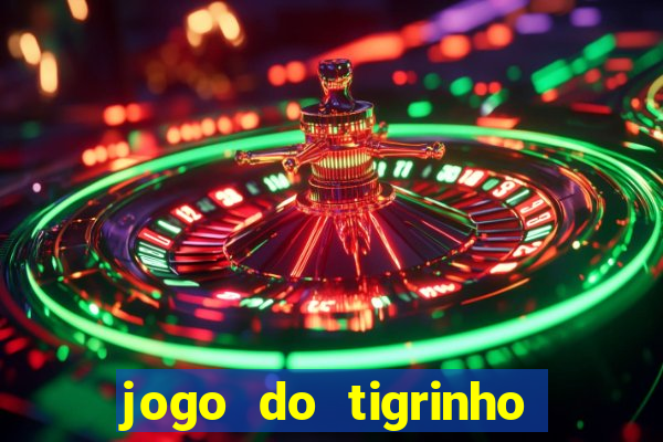 jogo do tigrinho que ganha dinheiro como jogar