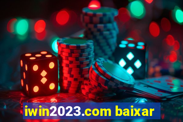 iwin2023.com baixar