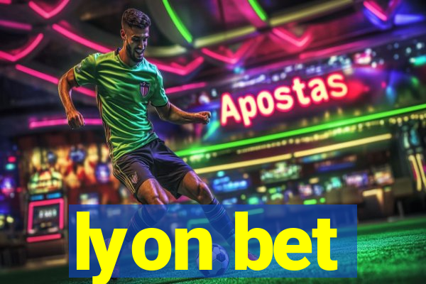 lyon bet