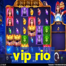 vip rio