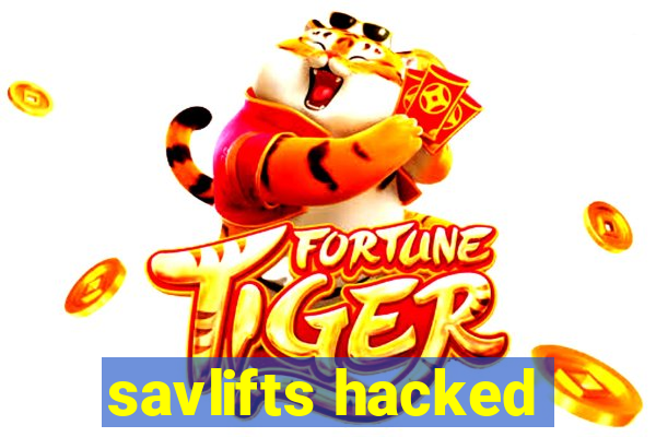 savlifts hacked