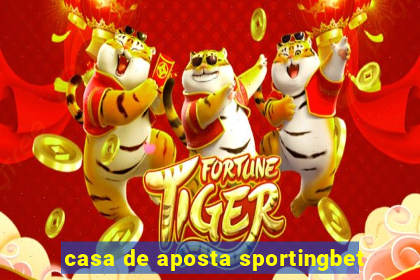 casa de aposta sportingbet