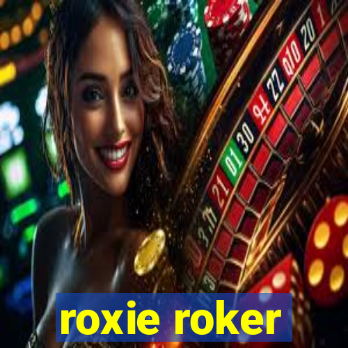 roxie roker