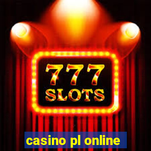 casino pl online