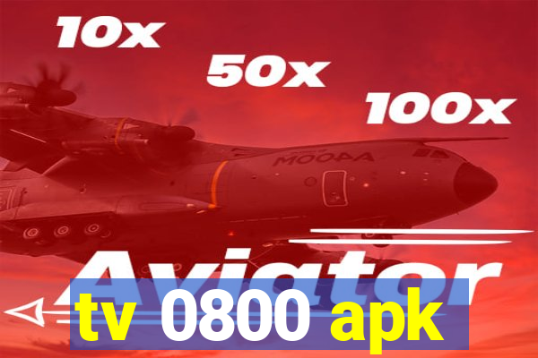 tv 0800 apk