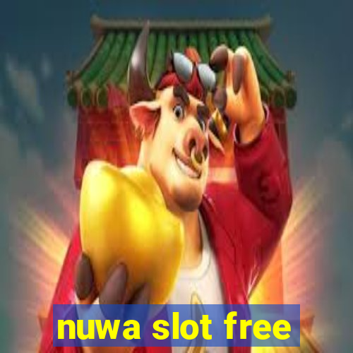 nuwa slot free