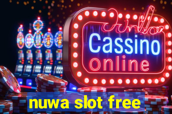 nuwa slot free