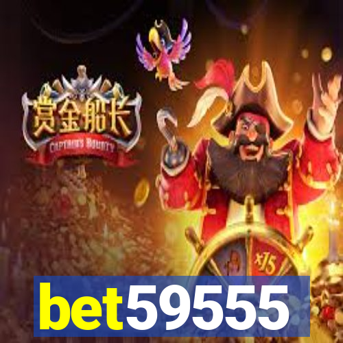 bet59555