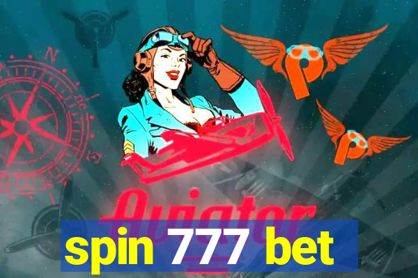 spin 777 bet