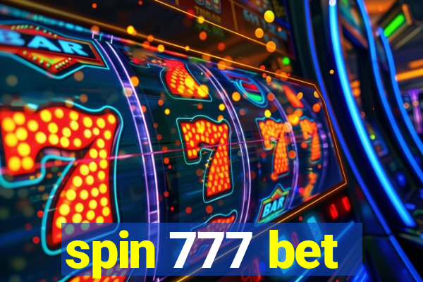 spin 777 bet