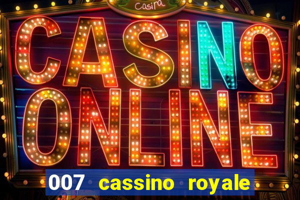 007 cassino royale rede canais