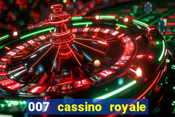 007 cassino royale rede canais