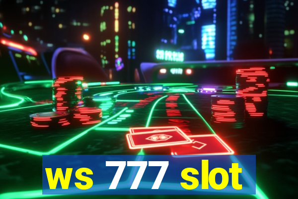 ws 777 slot