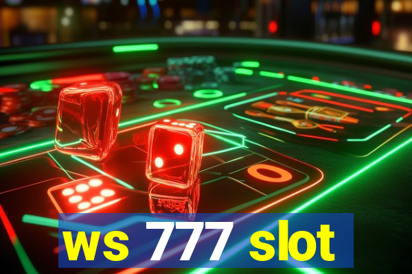 ws 777 slot