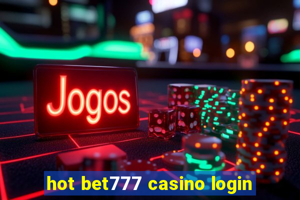 hot bet777 casino login