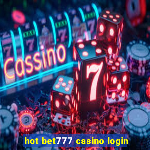 hot bet777 casino login