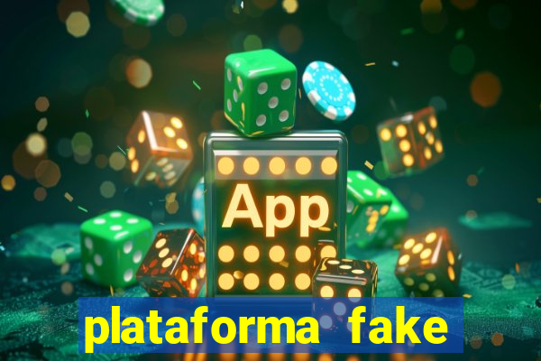 plataforma fake para brincar