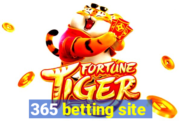 365 betting site