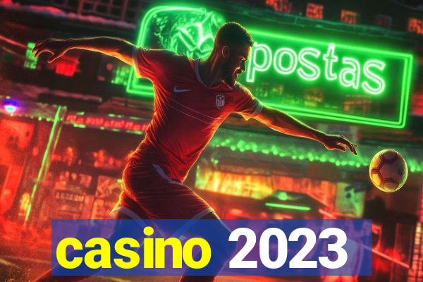 casino 2023