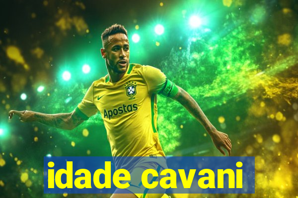 idade cavani