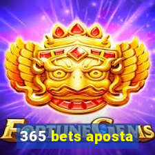 365 bets aposta