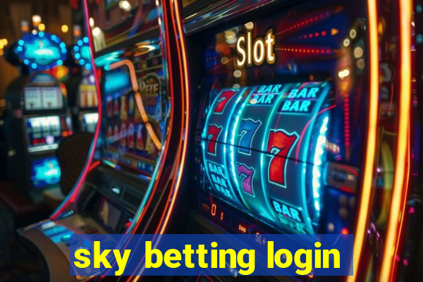 sky betting login