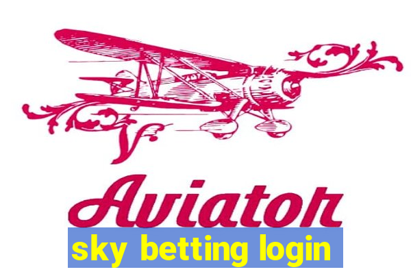 sky betting login