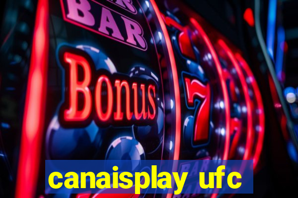 canaisplay ufc