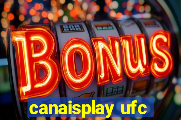 canaisplay ufc