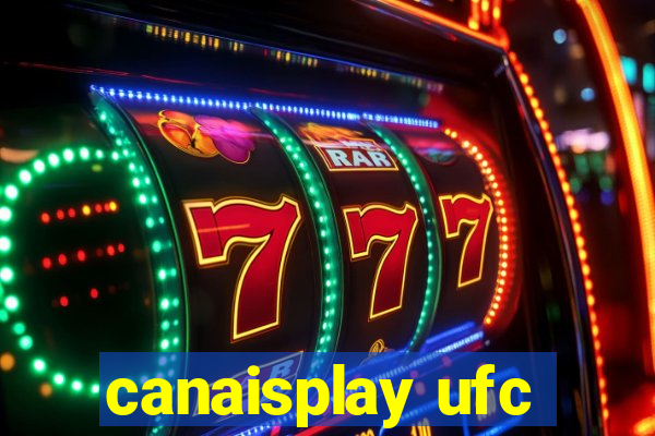 canaisplay ufc