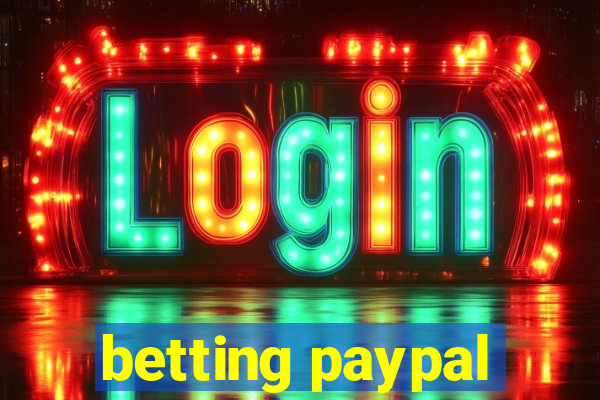 betting paypal