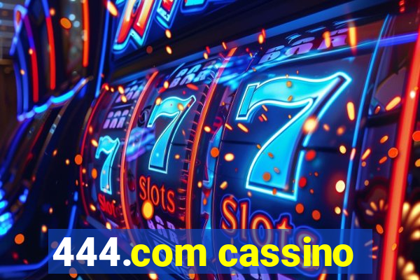 444.com cassino