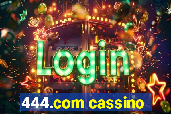 444.com cassino