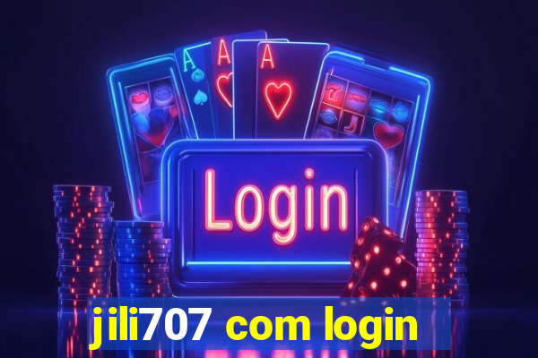 jili707 com login