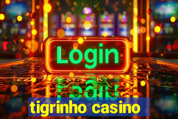 tigrinho casino