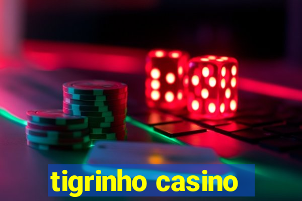 tigrinho casino