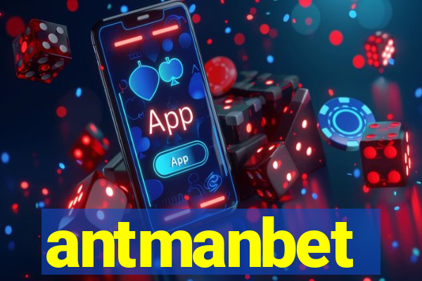 antmanbet