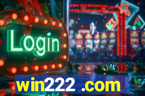 win222 .com