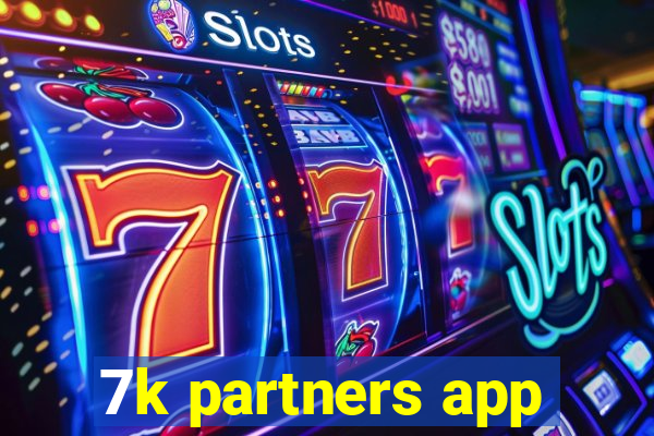 7k partners app