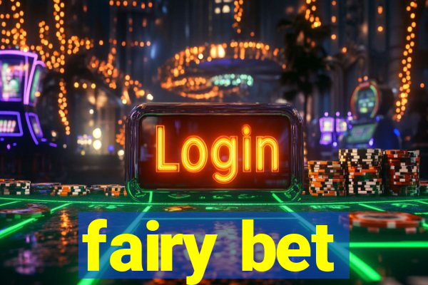 fairy bet