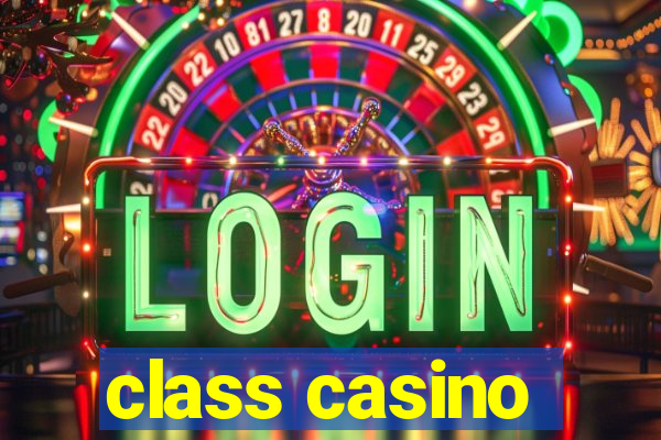 class casino