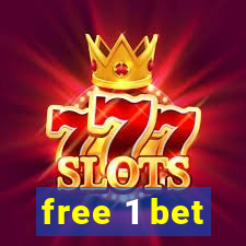 free 1 bet