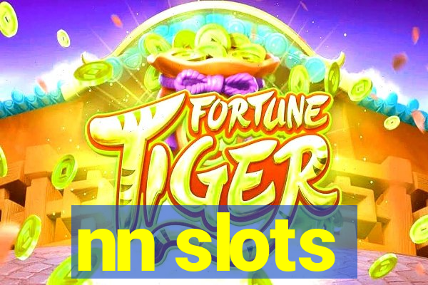 nn slots