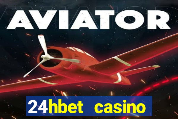 24hbet casino игровые автоматы