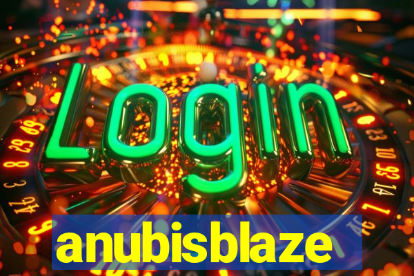 anubisblaze